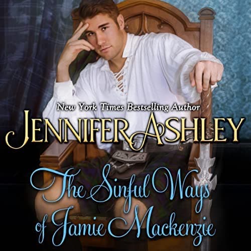 The Sinful Ways of Jamie Mackenzie audiobook by Jennifer Ashley